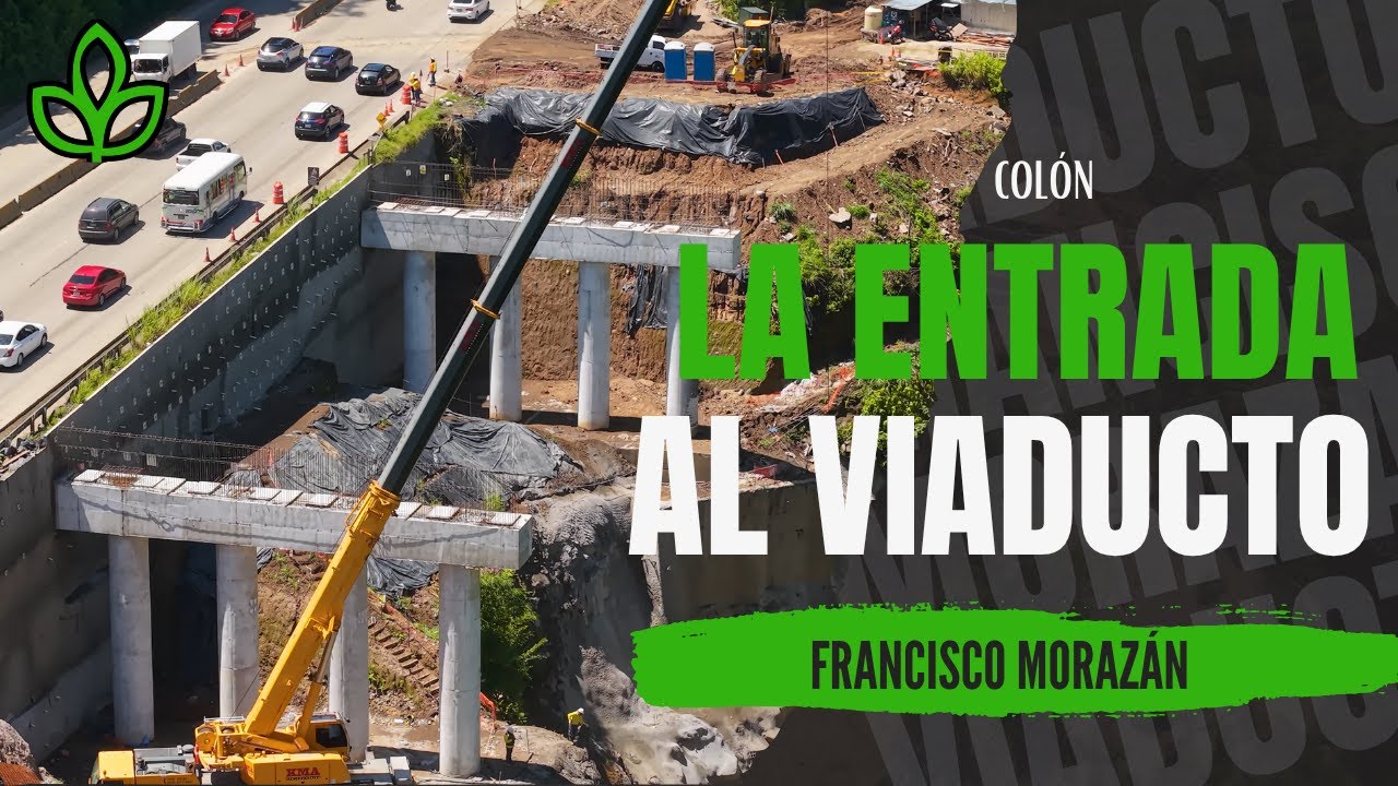 La Entrada Al Viaducto Francisco Morazán En Carretera Los Chorros Explicado Reportaje 4K