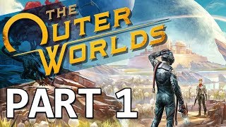The Outer Worlds - Part 1 Full Game Walkthrough, No Commentary Gameplay