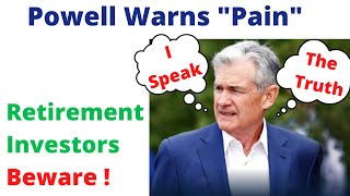 Retirement Investors Beware Fed Warns More Pain
