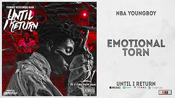 YoungBoy Never Broke Again - "Emotional Torn" (Until I Return)