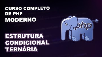 Como utilizar TERNÁRIOS no PHP? PHP para iniciante.
