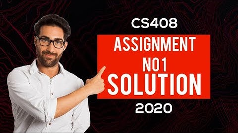 Assignment No 1 CS408 Solution 2020 Correct