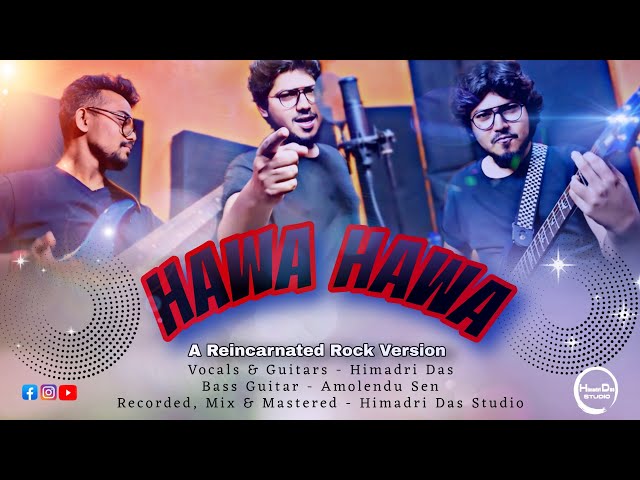 Hawa Hawa | Recreated Version | Himadri Das Studio | Hassan Jahangir | Mika Singh class=