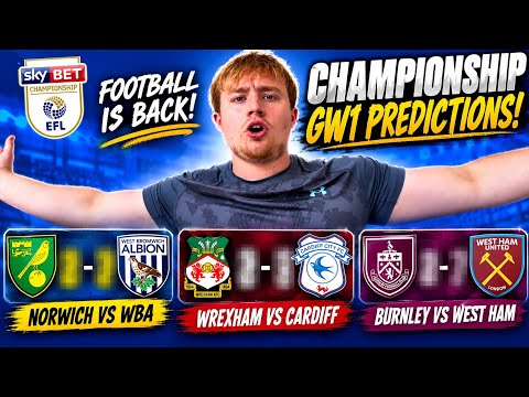 EFL Championship Gameweek 1 Predictions 🔥 | Football Is BACK!