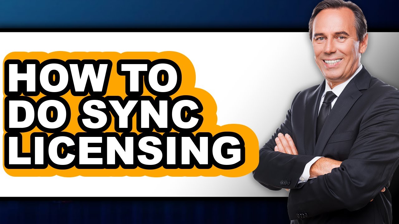 How to Do Sync Licensing - Easy Guide - YouTube