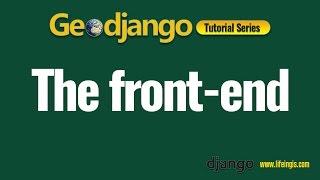 Geodjango Tutorial 5 : The Frontend (Urls, Views, Templates)