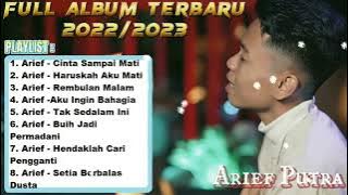 FULL ALBUM PILIHAN TERBARU ARIEF PUTRA 2022