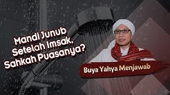 Mandi Junub Setelah Imsak, Sahkah Puasanya? - Buya Yahya Menjawab - Durasi: 3.01. 