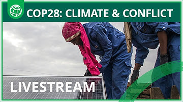 Adapting to Climate Change in Fragile and Conflict Settings | World Bank Group at COP28, Dubai