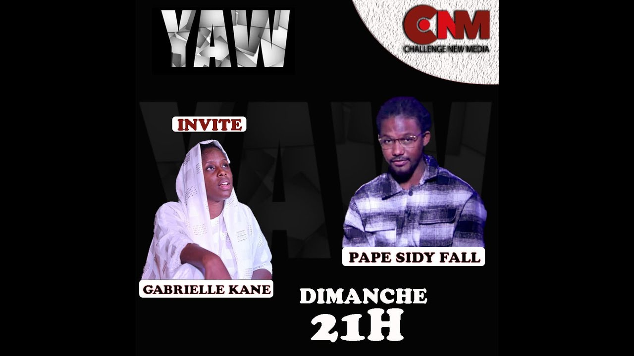 🛑YAW - PAPE SIDY FALL REÇOIT GABRIELLE  KANE
