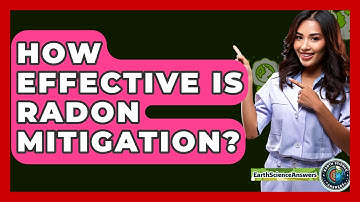 How Effective Is Radon Mitigation? - Earth Science Answers