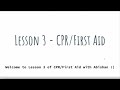 CPR/First Aid101 - Lesson 3- Medical101