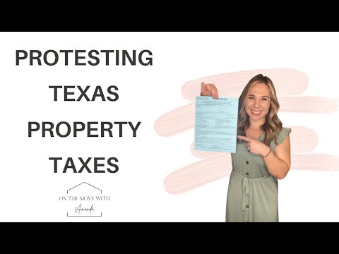 How Do I Protest My Property Taxes in Texas?