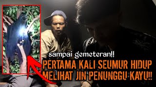 CAMPING HOROR SAMPAI GEMETER PERTAMA KALI SEUMUR HIDUP BARU KALI INI MELIHAT JIN PENUNGGU KAYU!!