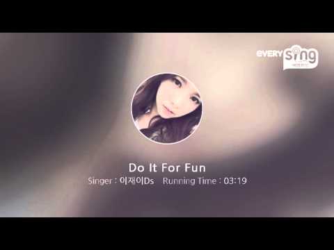 [everysing] Do It For Fun