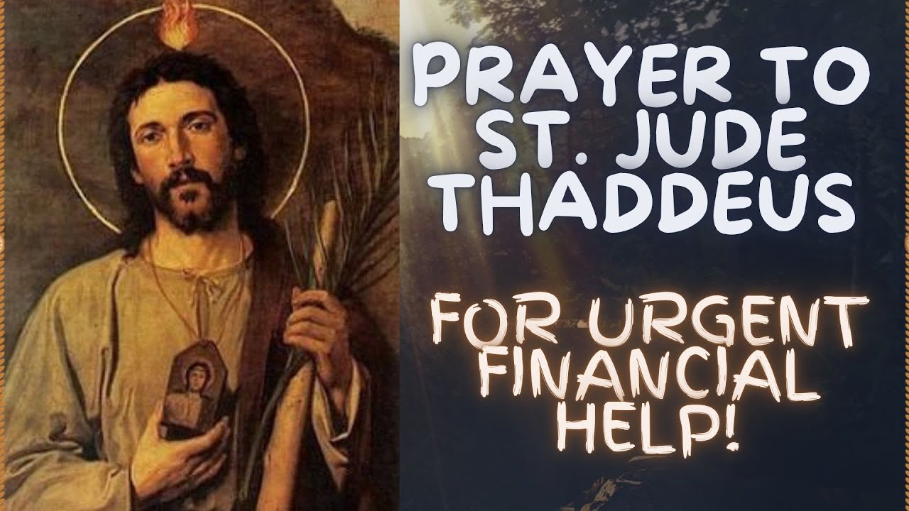 Prayer to Saint Thaddeus for Urgent Financial Help / Financial