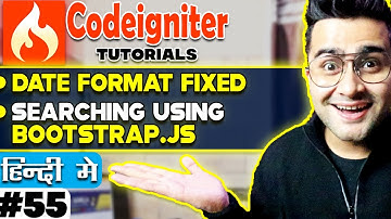 CodeIgniter Mini Project Tutorial in Hindi 💡 Date format fixed 💡 Searching using Bootstrap JS 🔥🔥