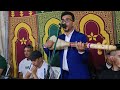 أغنية جميلة أداء الفنان اليزيد أرى يديك وهاكي يدي عراسية زاهية بي والاد شكر نواحي سبت جزولة أغنية جميلة أداء الفنان اليزيد أرى يديك وهاكي يدي عراسية زاهية بي والاد شكر نواحي سبت جزولة