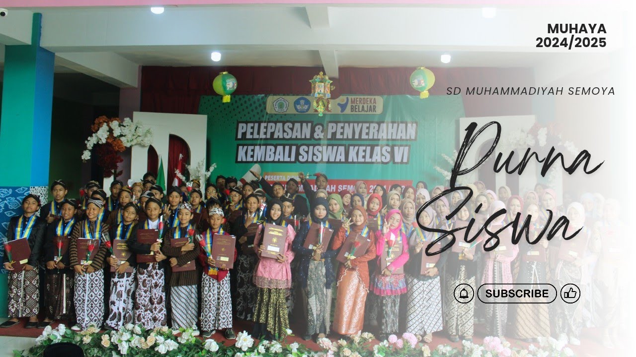 Selamat Tinggal !  l Purna Siswa Kelas 6  Tahun Ajaran 2024/2025