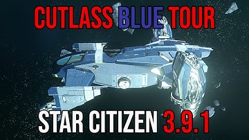 Star Citizen 3.9.1 - DRAKE CUTLASS BLUE TOUR