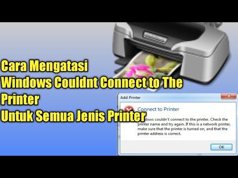 Video: Tidak Dapat Melihat Printer Jaringan: Mengapa Tidak Dapat Terhubung Ke Jaringan? Apa Yang Harus Dilakukan Jika Printer Jaringan Tidak Dapat Terhubung Ke PC?