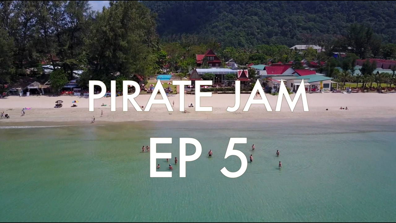 Pirate Jam 2017 Episode 5 YouTube