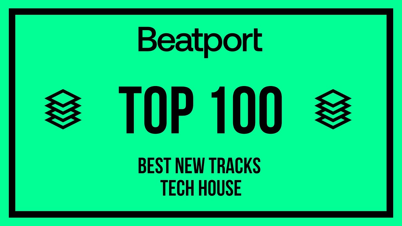 Beatport Top 100 Best New Tech House 2022-09-22