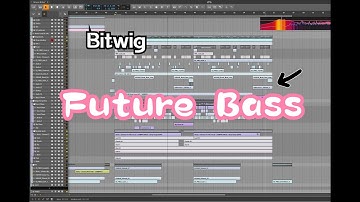 Simple Future Bass made w/ Bitwig