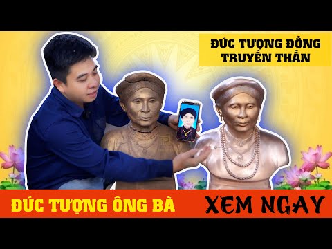 Đúc tượng truyền thần ông bà - đúc tượng đồng theo yêu cầu