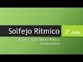 Solfejo Rítmico AULA 3 - Células Rítmicas e Pozzoli 3ª Série