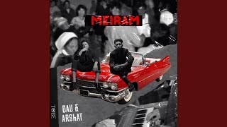 Video thumbnail of "DAU - Meiram"