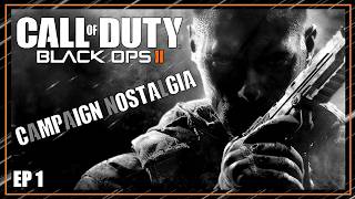 The Nostalgia Is REAL! - Call Of Duty: Black Ops II Campaign - Ep1