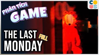The Last Monday (Full Game) - Lũ mèo đáng sợ hơn bạn nghĩ | Cờ Su Original