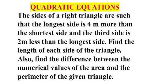 The sides of a right triangle are such that the longest side is 4 m more than the shortest side