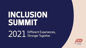 Inclusion Summit 2021: Different Experiences, Stronger Together [Highlights]