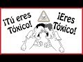 8 Señales que eres una persona Tóxica