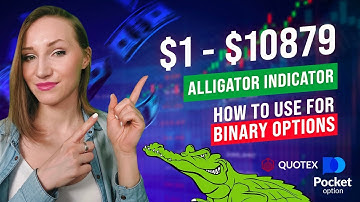 ALLIGATOR INDICATOR BINARY OPTIONS TRADING STRATEGY | QUOTEX $1 - $10000