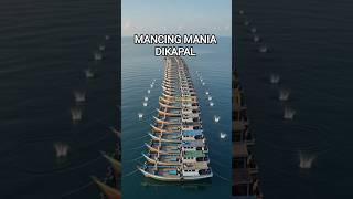 mancing mania dilaut