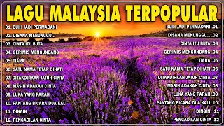 Lagu Malaysia Lama Populer | Lagu Malaysia Full Album Tanpa Iklan