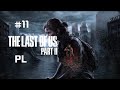 The Last of Us Part II Remastered - odcinek 11