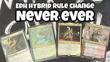 Hybrid Mana Rule In Commander - NEVER EVER CHANGING // Magic the Gathering // EDH // Vex Discussion