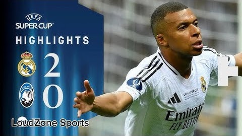REAL MADRID 2-0 ATALANTA | Highlights of all goals | Uefa SuperCup | Mbappe | TNS | All action
