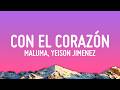 Maluma Yeison Jimenez Con El Corazón Letra Lyrics