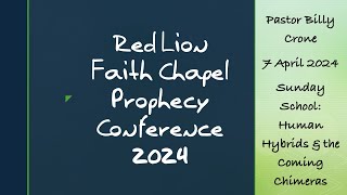 Prophecy Conference April 7 2024 Sunday School session