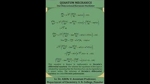 QUANTUM MECHANICS  One Dimensional Harmonic Oscillator   LT  DR  ARUN  V