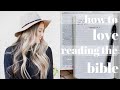 How To LOVE READING the BIBLE | Practical Tips