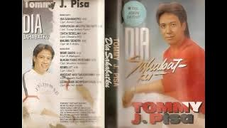 Tommy J. Pisa - Dia Sahabatku   Composer - Asmin Cayder