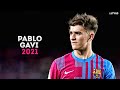 Pablo Gavi 2021/22 - The Future of Barcelona | Skills & Tackles | HD