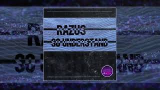 Razus - So Understand 10 ЧАСОВ