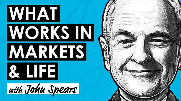What Works In Markets & Life w/ John Spears (RWH019)